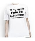 Tee Shirt Froler la Perfection