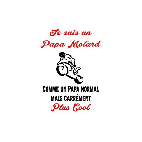 T-Shirt homme "Papa motard"