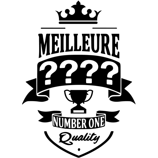 Tee Shirt "Meilleure"