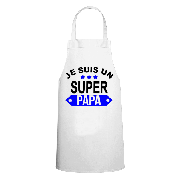 Tablier Je suis un Super Papa