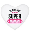Coussin coeur je suis une Super Maman