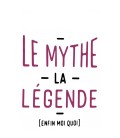 Tee shirt femme "le myhte la légende"