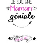 Tee shirt "Je suis une maman génial"
