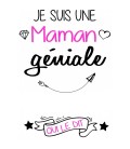 T-shirt "Je suis une maman géniale"