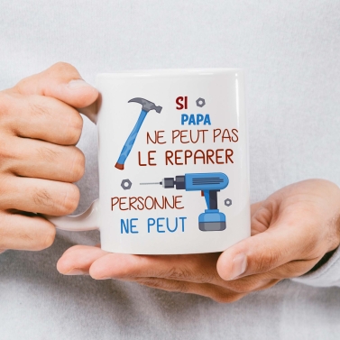 Tasse à personnaliser "Si...ne peut pas le réparer"