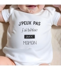 body bébé personnalisé j'peux pas j'ai bêtise