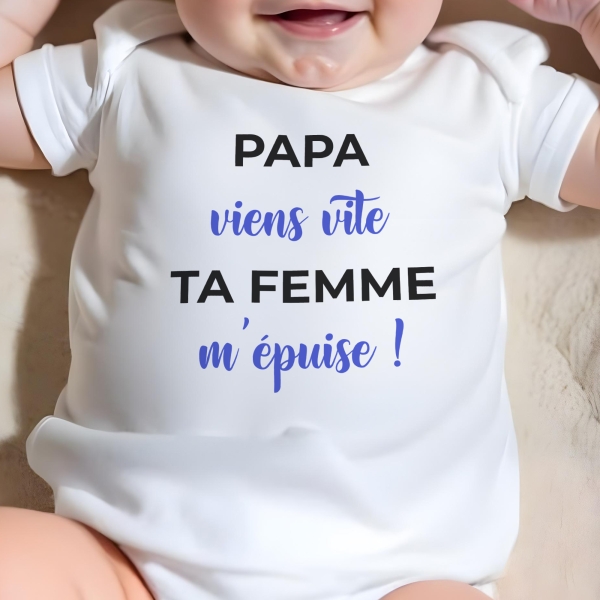 body bébé personnalisé viens vite m'épuise !