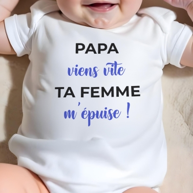 body bébé personnalisé viens vite m'épuise !