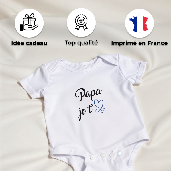 body bébé personnalisé papa je t'aime
