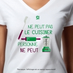 T-shirt "si .... ne peut pas le cuisiner" à personnalisé