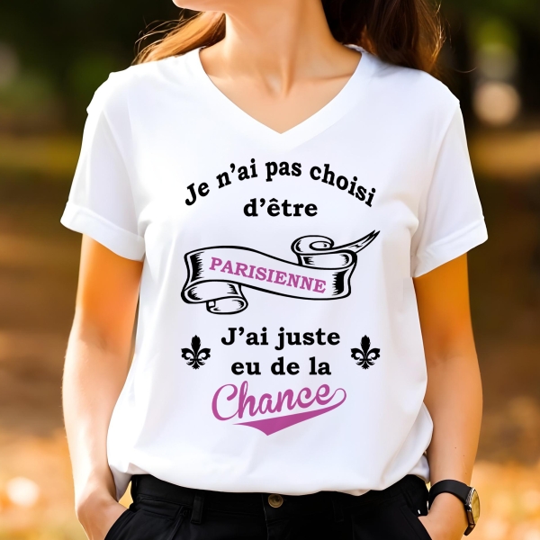 T-Shirt femme "J'ai juste eu de la chance" à personnaliser
