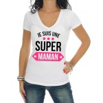Tee Shirt blanc Je suis une super maman