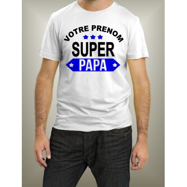 Tee Shirt je suis un super papa