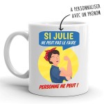 Mug "Si Maman ne peut pas le faire"