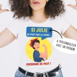 Tee Shirt "Si maman ne peut pas le faire..."